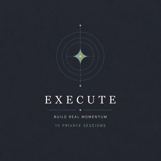 Execute — 10-Session Coaching Container